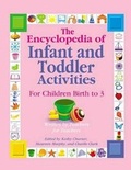 Cover: The Encyclopedia of Infant and Toddler Activities - Gryphon House,U.S.