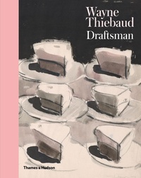 Enlarge image Cover: Wayne Thiebaud - Thames & Hudson Ltd