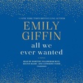 Cover: All We Ever Wanted - Random House US Audio