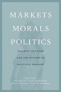 Cover: Markets, Morals, Politics - Harvard University Press