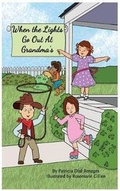 Cover: When the Lights Go Out At Grandma's - White Hare Publishing LLC