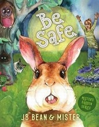 Enlarge image Cover: Be Safe - Jellybean Publishing