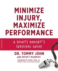 Enlarge image Cover: Minimize Injury, Maximize Performance - Da Capo Lifelong