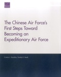 Cover: The Chinese Air Force's First Steps Toward Becoming an Expeditionary Air Force - RAND