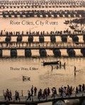 Cover: River Cities, City Rivers - Dumbarton Oaks Research Library & Collection