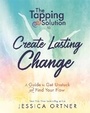 Cover: The Tapping Solution to Create Lasting Change - Hay House Inc