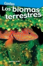 Cover: Conteo: Los biomas de la Tierra - Teacher Created Materials, Inc