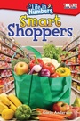 Cover: Life in Numbers: Smart Shoppers - Teacher Created Materials, Inc