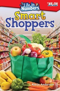 Enlarge image Cover: Life in Numbers: Smart Shoppers - Teacher Created Materials, Inc
