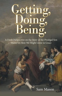 Enlarge image Cover: Getting, Doing, Being. - Inspiring Voices