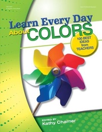 Enlarge image Cover: Learn Every Day about Colors - Gryphon House,U.S.