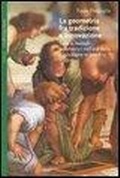 Cover: La geometria fra tradizione e innovazione. Temi e modi geometrici nell'et&agrave; della rivoluzione scientifica (1550-1650) - Saggi. Scienze;Bollati Boringhieri