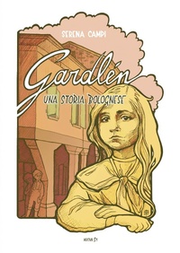 Abbildung von: Gardlén. Una storia bolognese - Nuova S1