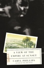 Cover: A View of the Empire at Sunset - Farrar, Straus and Giroux