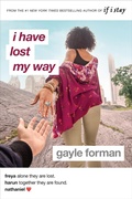 Cover: I Have Lost My Way - Viking Books for Young Readers