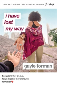 Enlarge image Cover: I Have Lost My Way - Viking Books for Young Readers