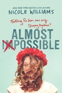 Cover: Almost Impossible - Random House USA Children's Books