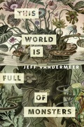 Cover: This World Is Full of Monsters - Tor Books