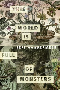 Enlarge image Cover: This World Is Full of Monsters - Tor Books