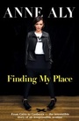 Cover: Finding My Place: From Cairo to Canberra - the irresistible story of an irrepressible woman - ABC Books