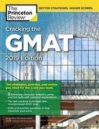 Enlarge image Cover: Cracking the GMAT with 2 Computer-Adaptive Practice Tests: 2019 Edition - Princeton Review Publishing Corporation