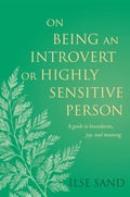 Cover: On Being an Introvert or Highly Sensitive Person - Jessica Kingsley Publishers