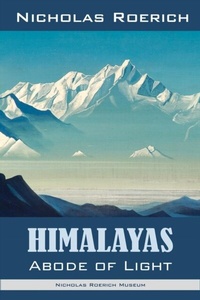 Abbildung von: Himalayas - Abode of Light - Nicholas Roerich Museum