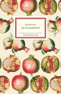 Abbildung von: Das Granatapfelbuch - Insel