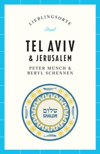 Abbildung von: Tel Aviv & Jerusalem Reiseführer LIEBLINGSORTE - Insel