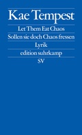 Cover: Let Them Eat Chaos / Sollen sie doch Chaos fressen - Suhrkamp