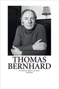 Abbildung von: Thomas Bernhard - Suhrkamp