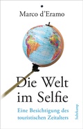Cover: Die Welt im Selfie - Suhrkamp