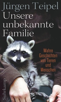 Abbildung von: Unsere unbekannte Familie - Suhrkamp