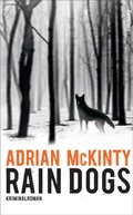 Cover: Rain Dogs - Kriminalroman (Sean-Duffy-Serie 5) - Suhrkamp