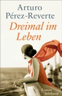 Cover: Dreimal im Leben - Suhrkamp