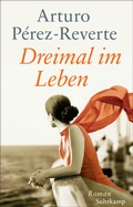 Cover: Dreimal im Leben - Suhrkamp