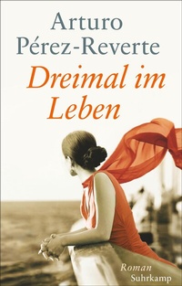 Abbildung von: Dreimal im Leben - Suhrkamp