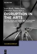 Cover: Disruption in the Arts - De Gruyter