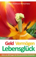Cover: Geld Verm&ouml;gen Lebensgl&uuml;ck - BoD - Books on Demand