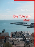 Cover: Die Tote am Mast - Books on Demand
