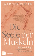 Cover: Die Seele der Muskeln - Patmos