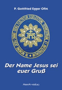 Enlarge image Cover: Der Name Jesus sei euer Gruß - Miriam