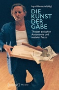 Cover: Die Kunst der Gabe - transcript