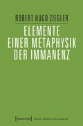 Cover: Elemente einer Metaphysik der Immanenz - transcript