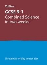 Abbildung von: GCSE 9-1 Combined Science In Two Weeks - Collins