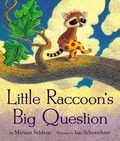 Cover: Little Raccoon's Big Question - Greenwillow Books
