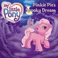 Cover: My Little Pony: Pinkie Pie's Spooky Dream - Festival Books
