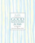 Cover: Emily Post's the Guide to Good Manners for Kids - Festival Books