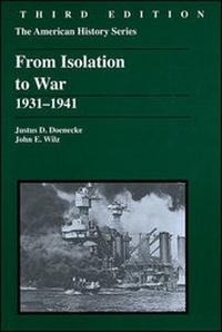 Enlarge image Cover: From Isolation to War - Harlan Davidson Inc