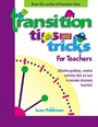 Cover: Transition Tips and Tricks for Teachers - Gryphon House Inc.